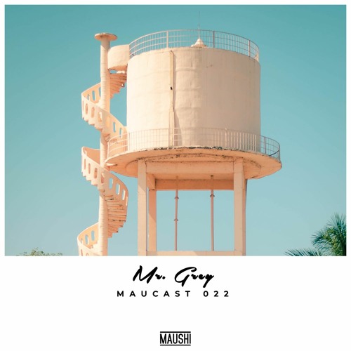 Maucast 022 | Mr. Grey