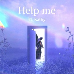 IMoore & AARTYY - Help me ft. Kathy