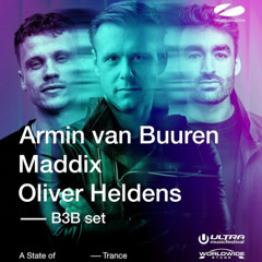 Armin Van Buuren B3B Maddix B3B Oliver Heldens @ UMF Miami 2025 (ASOT Stage) Full 'Live' Set