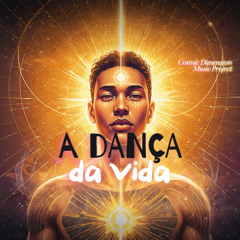 The Dance of Life