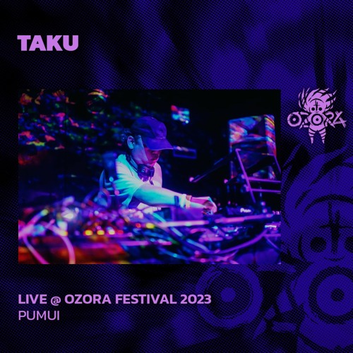 Taku @ Ozora 2023 | Pumpui