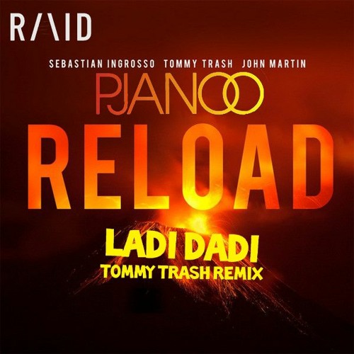 Reload Vs Ladi Dadi Vs Pjanoo (DV&LM BTM Mashup)
