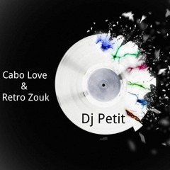 Cabo Love & Retro Zouk Mix