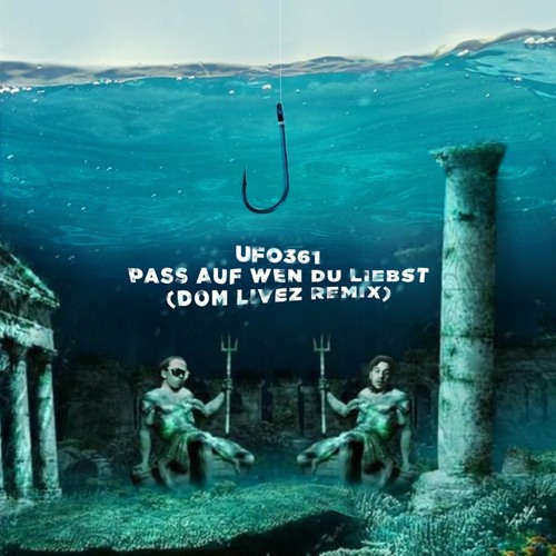 UFO361 - PASS AUF WEN DU LIEBST (DOM LIVEZ REMIX)