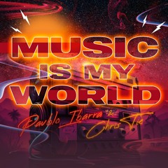 Pavblo Ibarra Ft. Chris Tie - Music Is My World (Original Mix) FREE DOWNLOAD