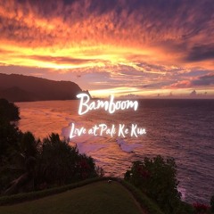 Bamboom - Live At Pali Ke Kua
