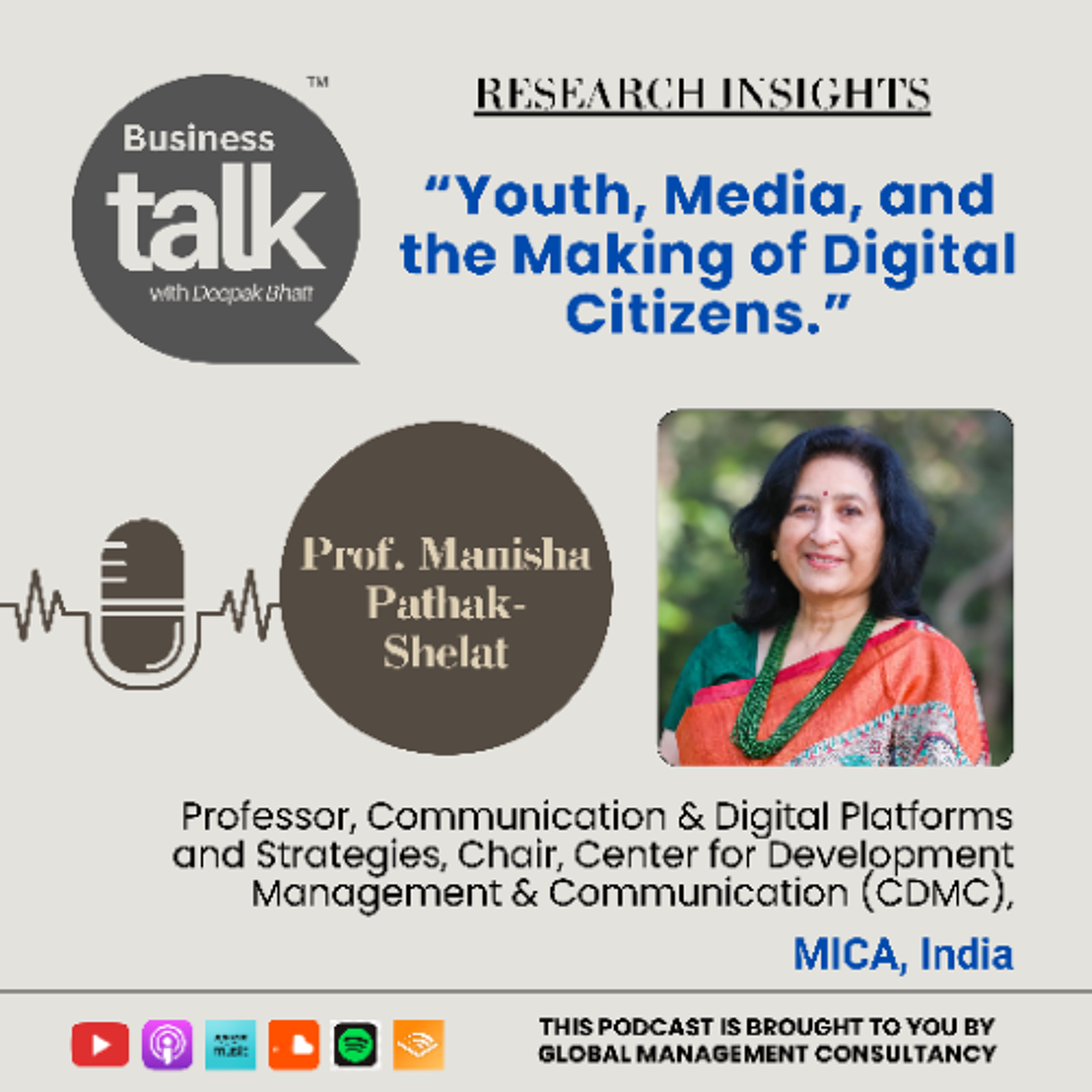 The Making of Digital Citizens: Insights from MICA’s Prof. Manisha Pathak-Shelat episode artwork
