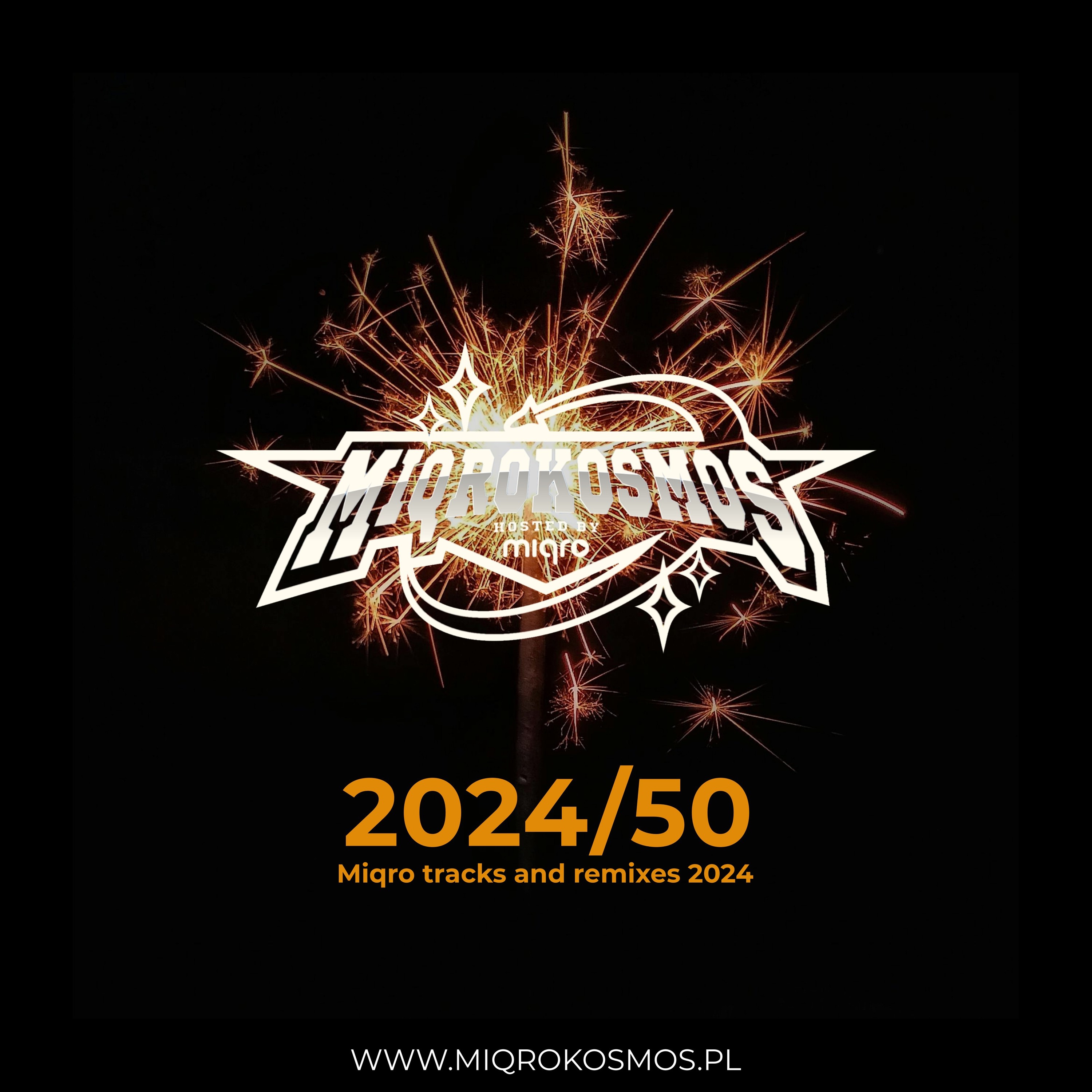 MIQROKOSMOS - # 2024/50 - MIQRO Tracks and Remixes 2024 episode artwork