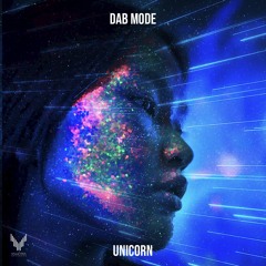 PREMIERE // Dab Mode - Unicorn (Original Mix) [Valkyria Records]