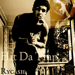 Hit Da Trap