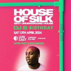Jerome Six -Live - House of Silk - DJ S Birthday - Sat 13th April 2024 - LDN East - London