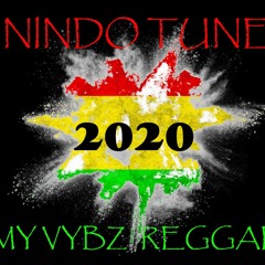 Nindo Tune - My Vybz, Reggae 2020
