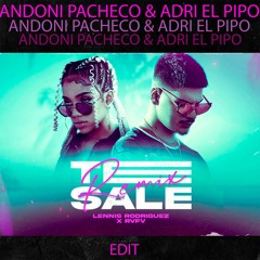 Lenny Rodriguez& Rvfv Te Sale Remix (Andoni Pacheco & Adri El Pipo  edit)