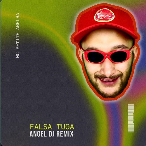 Mc Petite Abelha - Falsa Tuga (Angel Dj Remix)