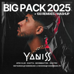 BIG PACK 2025 by YANISS (+100 Remixes & Mashup)