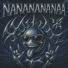 NANANANANANANA