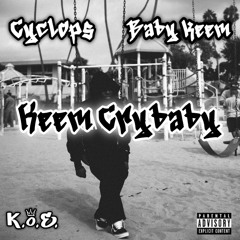 Cyclops - Crybaby x Baby Keem - Baby Keem Crybaby (K.O.E. Edit) Free DL
