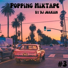 POPPING MIXTAPE 02.