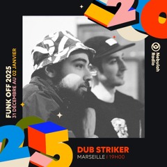 FUNK OFF 2025 -  DUB STRIKER