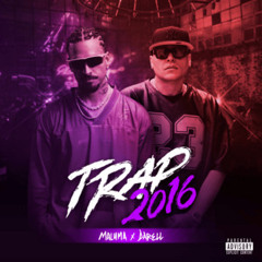 TRAP2016 DarellMaluma Los siete días me paso pensando en ti Pero es que parece que se te olvidó De l