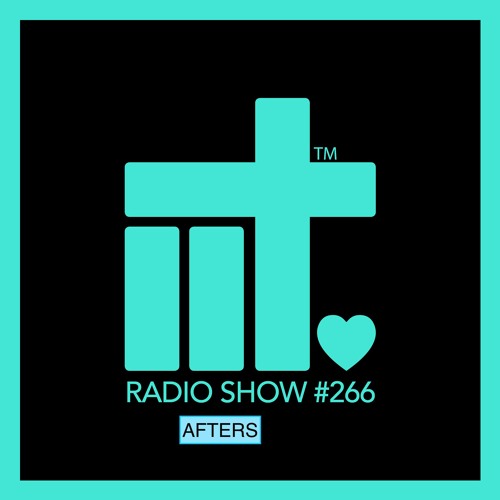 IIT RADIO SHOW EP 266 AFTERS