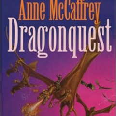 [ACCESS] KINDLE 🖊️ Dragonquest (Dragonriders of Pern Series) by Anne McCaffrey,Dick