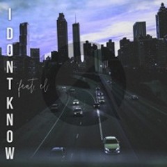 IDK (feat. el.)