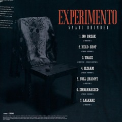 Experimento (EP) Sabi Bhinder | Lalkaare | Full Jhadiye | Ilzaam | Trace | No Break | Headshot