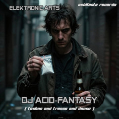 DJ Acid-Fantasy - Cocain
