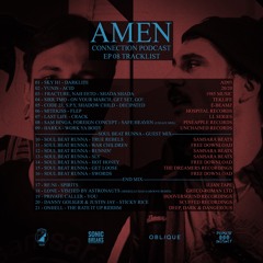 Amen Connection Podcast [EP08] ***Guest: Soul Beat Runna