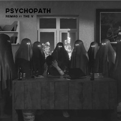 Psychopath(FT The V)