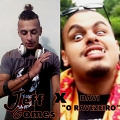 Jeff Gomes - Davi O Ravezeiro (180 - 128 Bpm)- Free Download