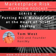Putting Risk Management at the Heart of the "Sharing Economy' with Tom West