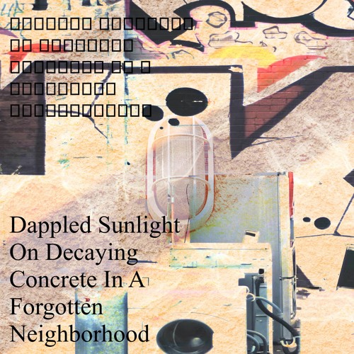 Dappled Sunlight On Decaying Concrete In A Forgotten Neighborhood