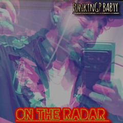 ON THE RADAR (FUNKINGP REMAKE)