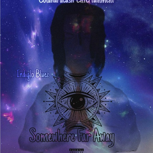 Somewhere Far Away (Prod.Cashmoneyap)