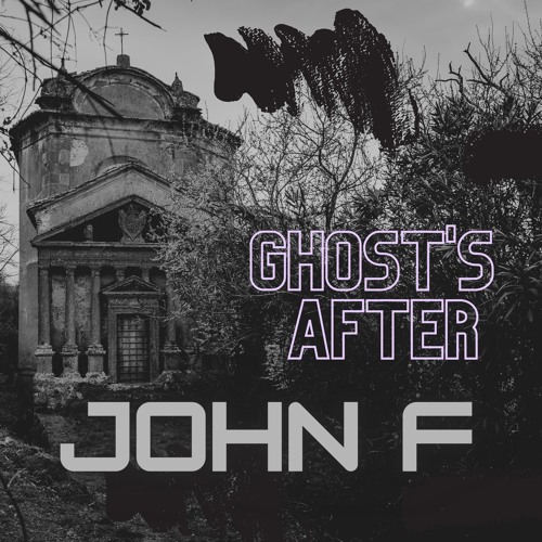 Stream John F Ghost s After By John F Listen Online For Free On stream-john-f-ghost-s-after-by-john-f-listen-online-for-free-on
