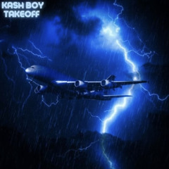 Kash Boy - Takeoff