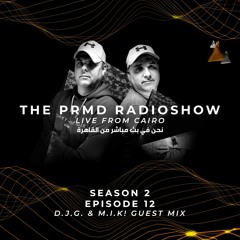 D.J.G. b2b M.I.K! PRMD Show - 20th July 2022