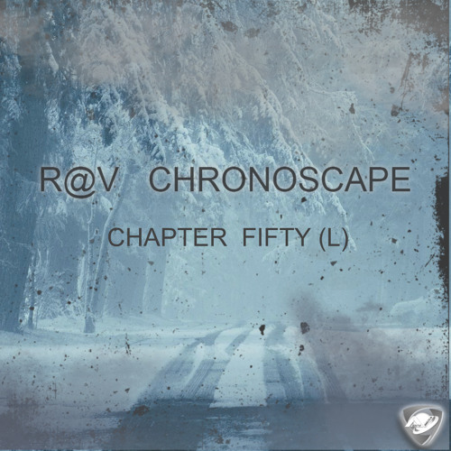 ChronoScape Chapter Fifty (L)
