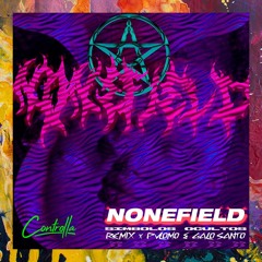 PREMIERE: Nonefield — Better Than Sex (Pvlomo & Galo Santo Remix) [Controlla]