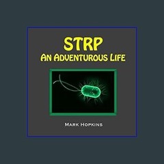 (<E.B.O.O.K.$) 📚 STRP - An Adventurous Life Book