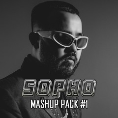 -SOPHO MASHUP PACK 2023 #1