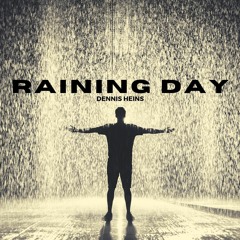 RAINING DAY