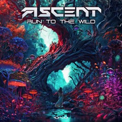 Ascent - Run to the Wild | OUT NOW 🐝🎶