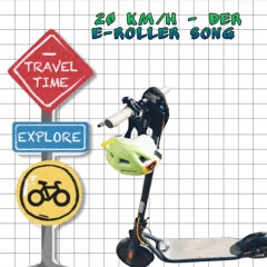 20 Km/h - Der E-Roller Song