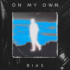 on my own