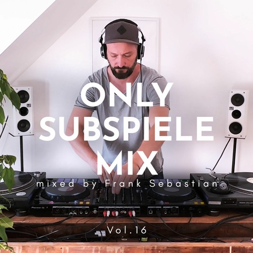 sub.create.16 - subspiele ONLY Mix mixed by Frank Sebastian