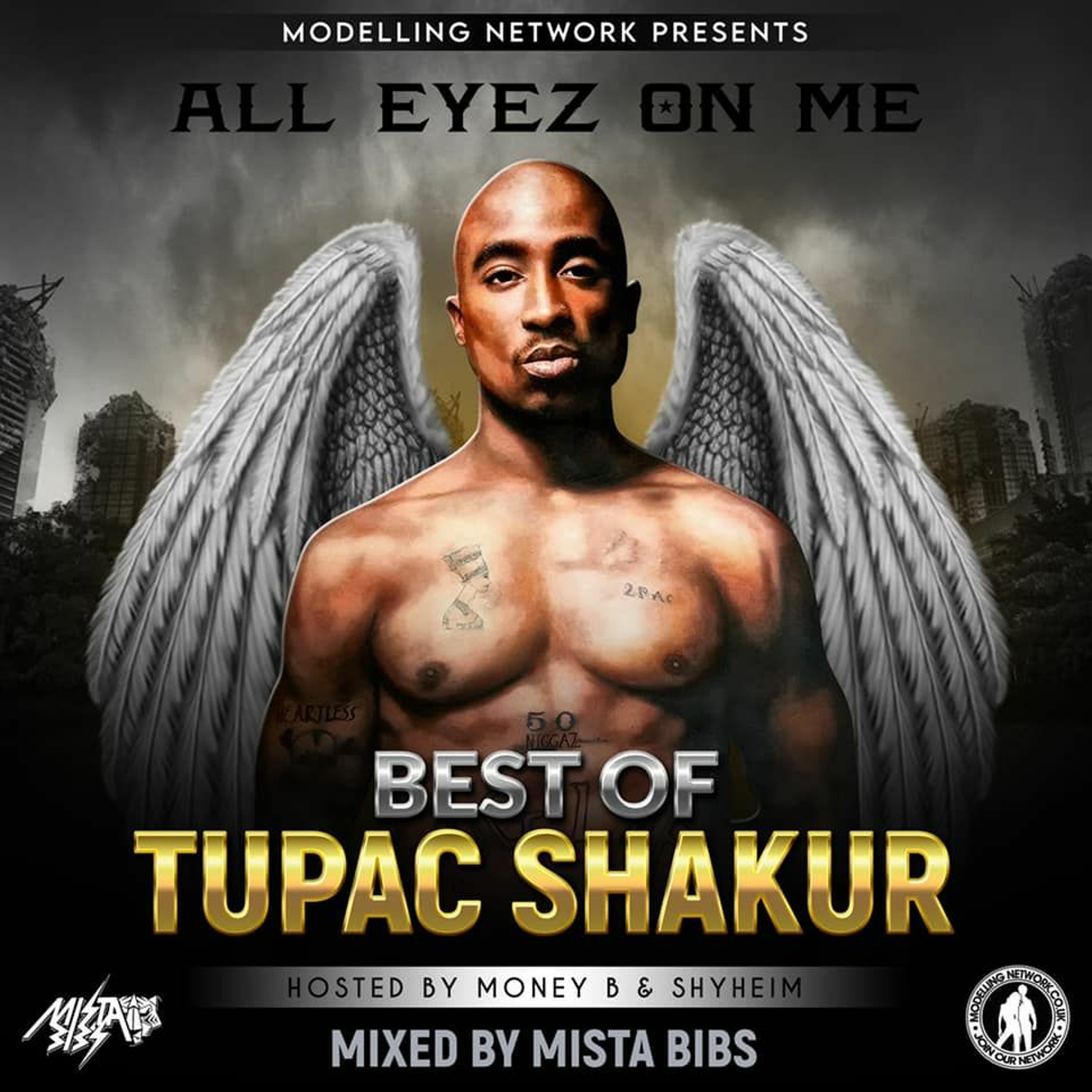 Mista Bibs & Modelling Network - Best Of Tupac Shakur Part 2
