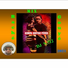 super mix raché gouyé 2021 part1